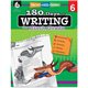 Shell Education 6th Grade 180 Days of Writing Book Printed Book - 224 Pages - Shell Educational Publishing Publication - Book - 
