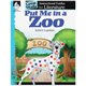 Shell Education Put Me In A Zoo Instructional Guide Printed Book by Robert Losphire - 72 Pages - Shell Educational Publishing Pu