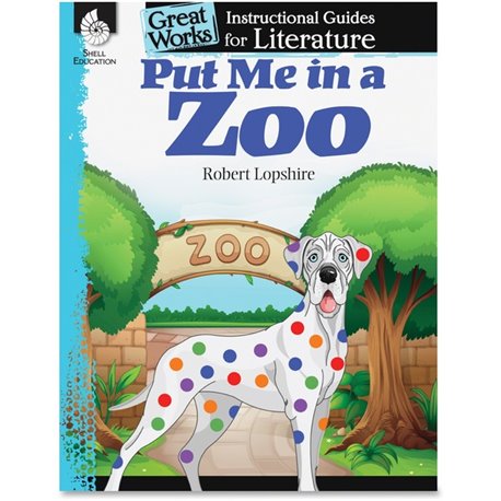 Shell Education Put Me In A Zoo Instructional Guide Printed Book by Robert Losphire - 72 Pages - Shell Educational Publishing Pu