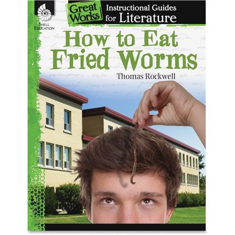 Shell Education How To Eat Fried Worms Instructional Guide Printed Book by Thomas Rockwell - 72 Pages - Shell Educational Publis