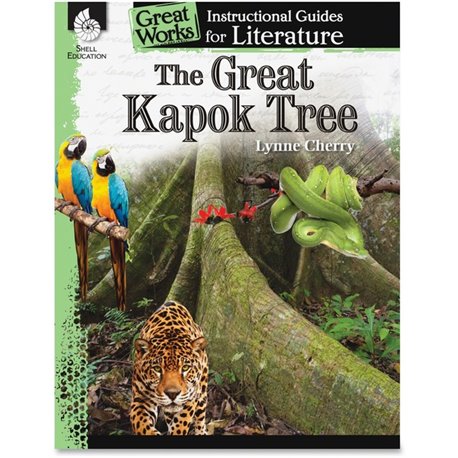 Shell Education The Great Kapok Tree Literature Guide Printed Book by Lynne Cherry - 72 Pages - Shell Educational Publishing Pub