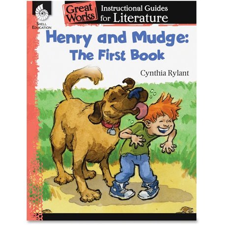 Shell Education Henry/Mudge The First Book Literature Guide Printed Book by Cynthia Rylant - 72 Pages - Shell Educational Publis