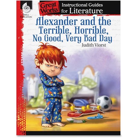 Shell Education Alexander/Terrible Bad Day Instructional Guide Printed Book by Judith Viorst - 72 Pages - Shell Educational Publ