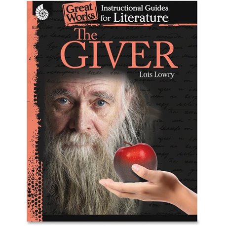 Shell Education The Giver An Instructional Guide Printed Book by Lois Lowry - 72 Pages - Shell Educational Publishing Publicatio