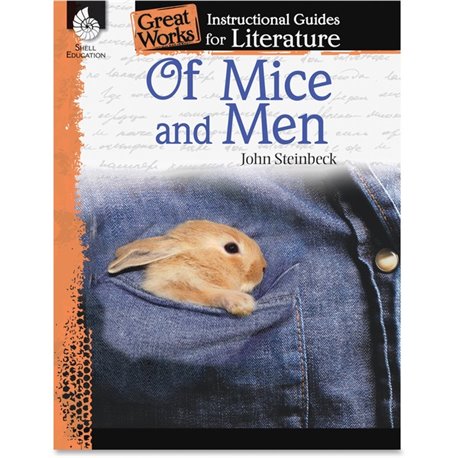 Shell Education Grade 9-12 Of Mice/Men Instruction Guide Printed Book by John Steinbeck - 72 Pages - Shell Educational Publishin