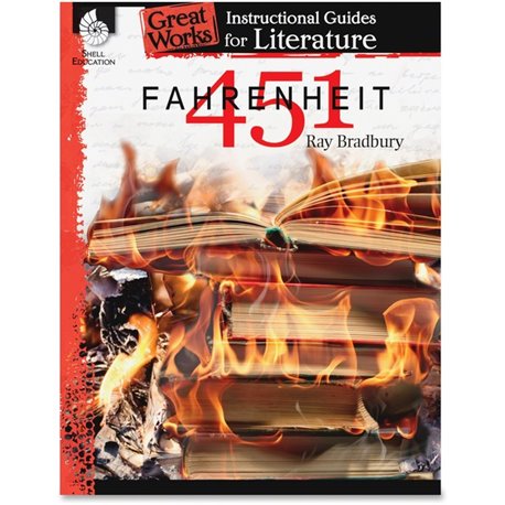 Shell Education Fahrenheit 451 Great Works Guide Printed Book by Ray Bradbury - 72 Pages - Shell Educational Publishing Publicat