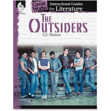 Shell Education The Outsiders An Instructional Guide Printed Book by S.E. Hinton - 72 Pages - Shell Educational Publishing Publi