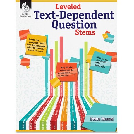 Shell Education K-12 Text-dependent Question Guide Printed Book by Debra Housel - 160 Pages - Shell Educational Publishing Publi