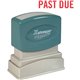 Xstamper PAST DUE Title Stamp - Message Stamp - "PAST DUE" - 0.50" Impression Width x 1.62" Impression Length - 100000 Impressio