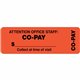 Tabbies CO-PAY Wrap Labels - "Collect at Time of Visit, Attention Office Staff: Co-Pay" - 3" Width x 1" Length - Rectangle - Flu