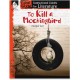 Shell Education To Kill A Mockingbird Guide Book Printed Book by Harper Lee - 72 Pages - Shell Educational Publishing Publicatio
